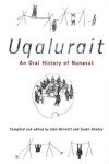 Book cover for Uqalurait: An Oral History of Nunavut