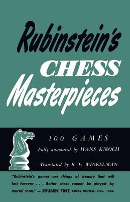 Book cover for Rubinstein's Chess Masterpieces 100 Selected Games