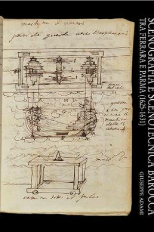 Cover of Scenografia E Scenotecnica Barocca Tra Ferrara E Parma (1625-1631)