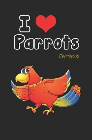 Cover of I love Parrots