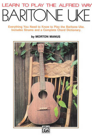Cover of Learn To Play The Alfred Way Baritone Uke