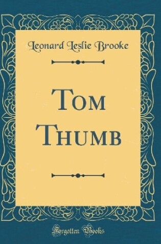 Cover of Tom Thumb (Classic Reprint)