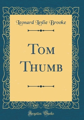 Book cover for Tom Thumb (Classic Reprint)