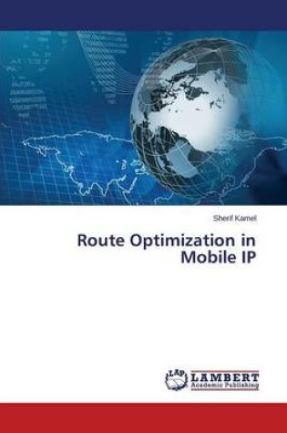 Cover of Route Optimization in Mobile IP