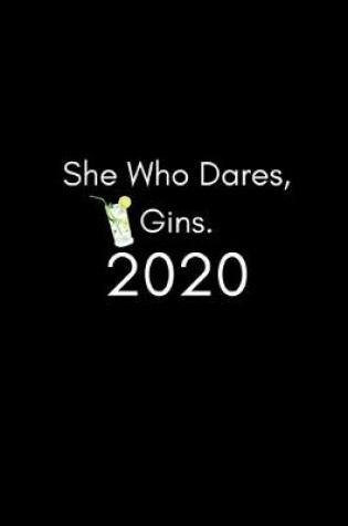 Cover of She Who Dares, Gins. 2020