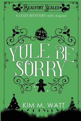 Book cover for Yule Be Sorry