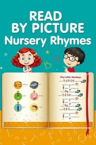Cover of READ BY PICTURE. Nursery Rhymes