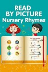 Book cover for READ BY PICTURE. Nursery Rhymes