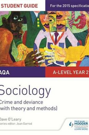Cover of AQA A-level Sociology Student Guide 3: Crime and deviance (with theory and methods)