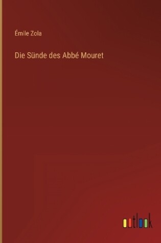 Cover of Die Sünde des Abbé Mouret