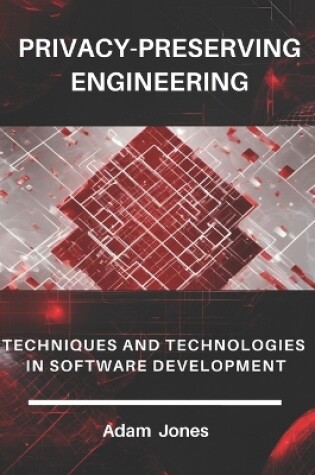 Cover of Privacy-Preserving Engineering