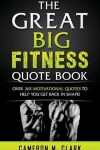 Book cover for The Great Big Fitness Quote Book