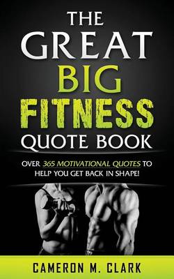 Cover of The Great Big Fitness Quote Book