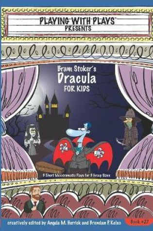 Cover of Bram Stoker's Dracula for Kids