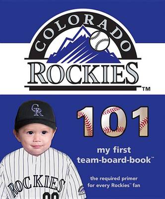 Cover of Colorado Rockies 101-Board