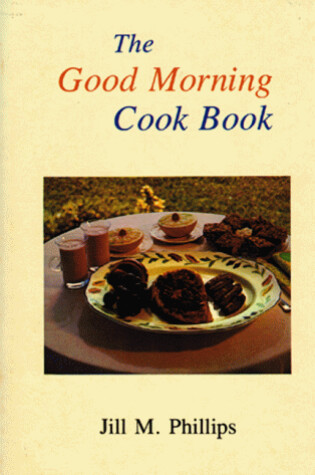 Cover of The Good Morning Cookbook