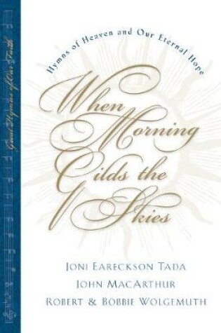 Cover of When Morning Gilds the Skies
