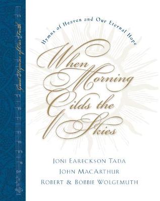 Cover of When Morning Gilds the Skies