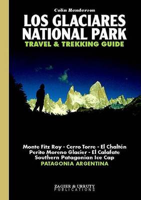 Book cover for Los Glaciares National Park Travel and Trekking Guide