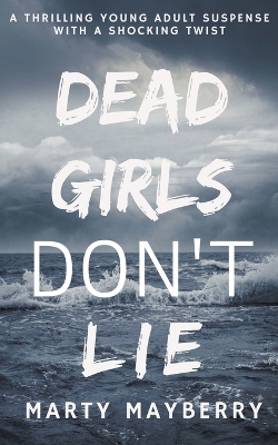 Book cover for Dead Girls Don't Lie