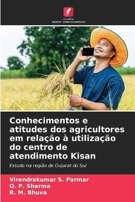 Book cover for Conhecimentos e atitudes dos agricultores em rela��o � utiliza��o do centro de atendimento Kisan