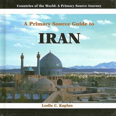 Book cover for A Primary Source Guide to Iran
