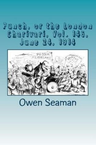 Cover of Punch, or the London Charivari, Vol. 146, June 24, 1914