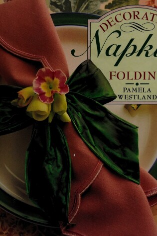 Cover of Little Book of Decorative Napkin Folding