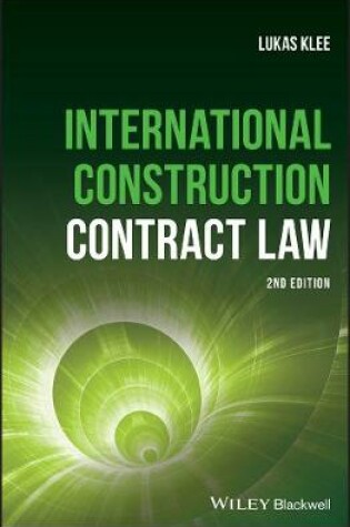 Cover of International Construction Contract Law 2e