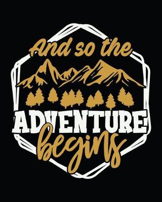 Book cover for And So The Adventure Begins