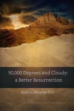 Cover of 50,000 Degrees and Cloudy