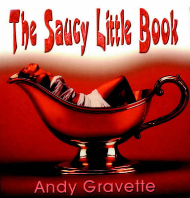 Book cover for The Saucy Little Cookbook