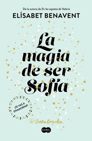 Book cover for La magia de ser Sofía / The Magic of Being Sofia