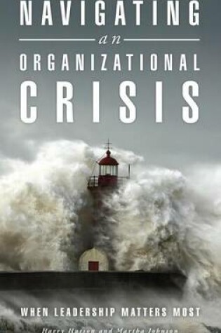 Cover of Navigating an Organizational Crisis