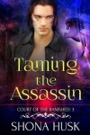 Book cover for Taming the Assassin