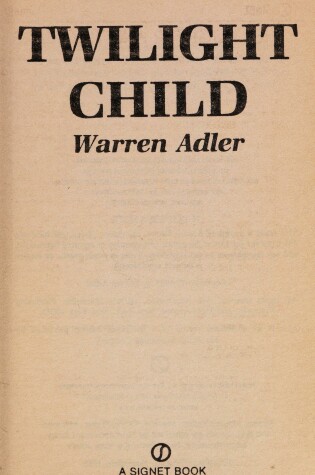 Cover of Adler Warren : Twilight Child