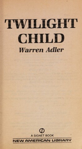 Book cover for Adler Warren : Twilight Child