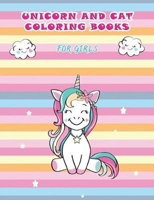 Book cover for Unicorn and Cat coloring books for girls