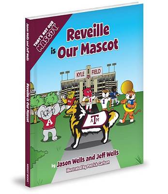 Book cover for Reveille Is Our Mascot