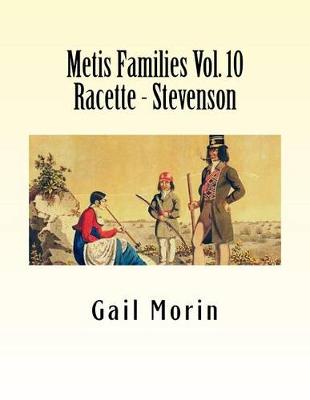 Cover of Metis Families Volume 10 Racette - Stevenson