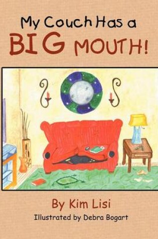 Cover of My Couch Has a Big Mouth