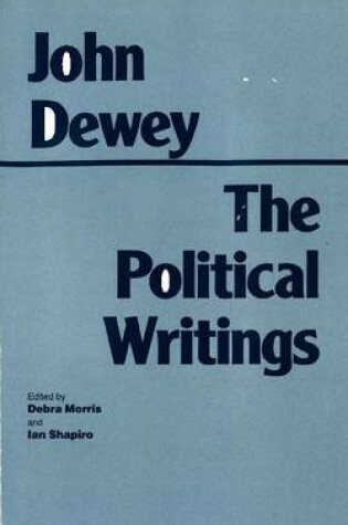 Cover of Dewey: The Political Writings