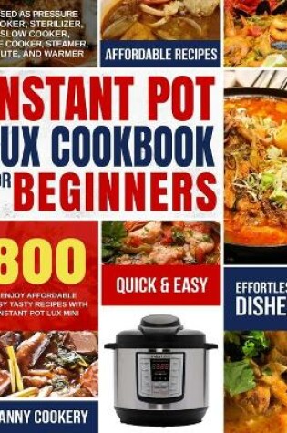 Cover of Instant Pot Lux Cookbook for Beginners