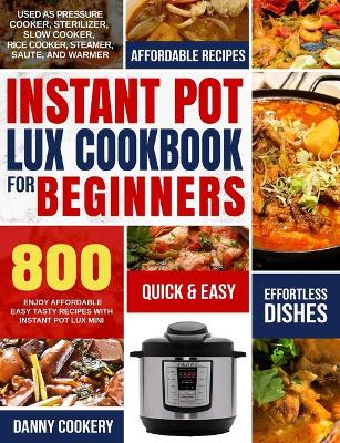 Book cover for Instant Pot Lux Cookbook for Beginners