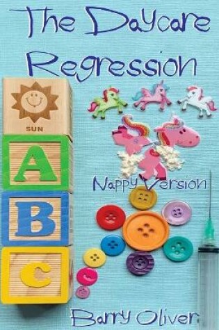 Cover of The Daycare Regression - nappy version