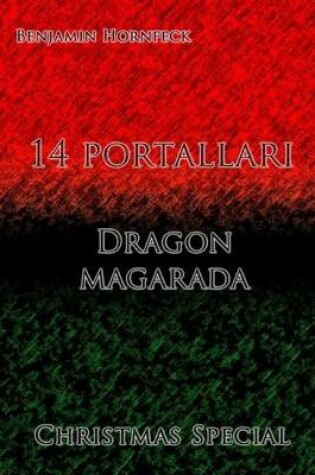 Cover of 14 Portallari - Dragon Magarada Christmas Special
