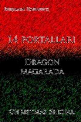 Book cover for 14 Portallari - Dragon Magarada Christmas Special