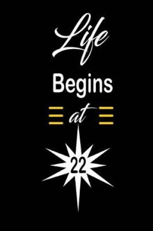 Cover of Life Begins at 22