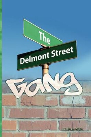 Cover of The Delmont Street Gang