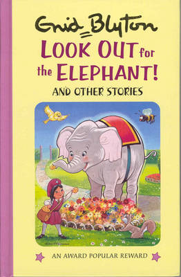 Book cover for Look Out for the Elephant and Other Stories